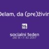 Naslov letošnjega soicalnega tedna je Solidarnost - več kot dobrodelnost